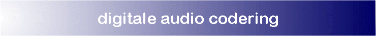 digitale audio codering