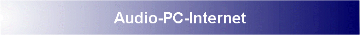 Audio-PC-Internet
