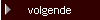 volgende