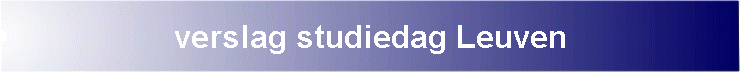 verslag studiedag Leuven